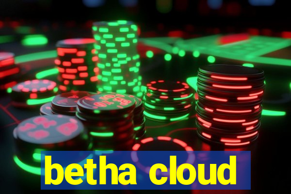 betha cloud