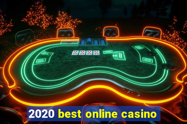 2020 best online casino