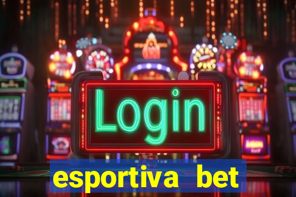 esportiva bet casino login