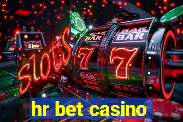 hr bet casino