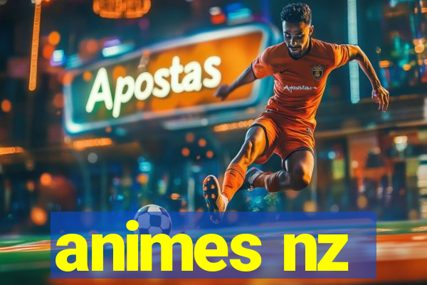 animes nz