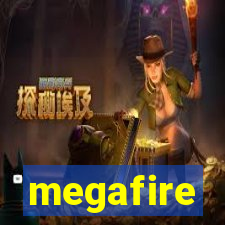 megafire