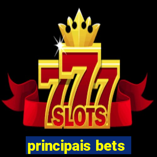 principais bets