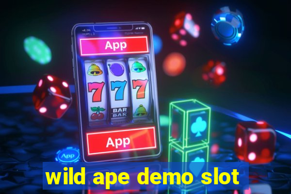 wild ape demo slot