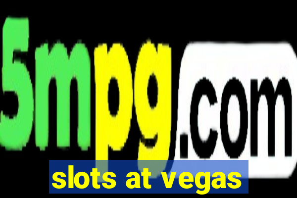 slots at vegas