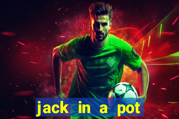 jack in a pot slot free play