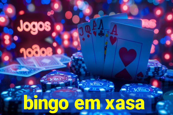 bingo em xasa