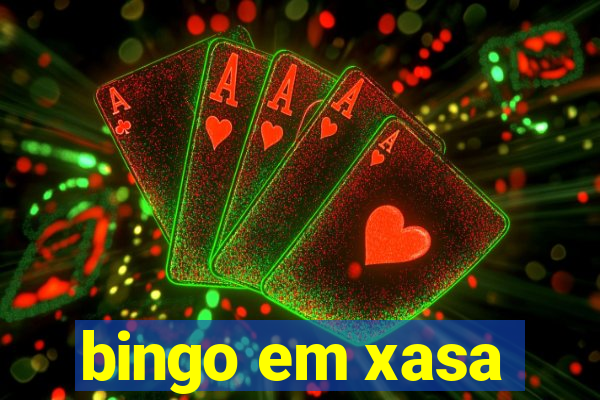 bingo em xasa