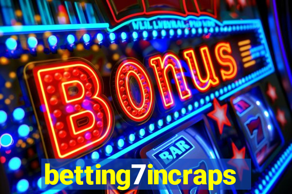 betting7incraps