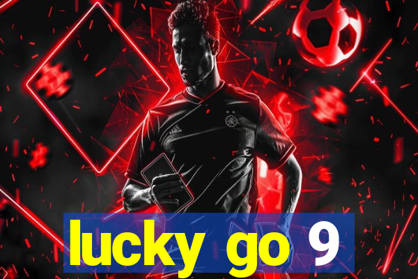 lucky go 9