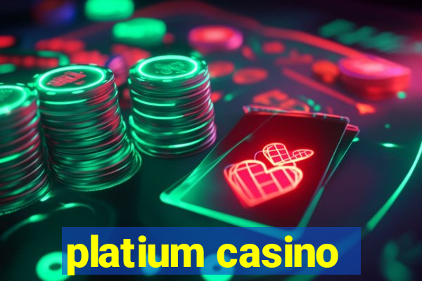 platium casino