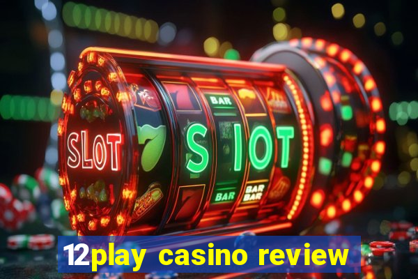 12play casino review