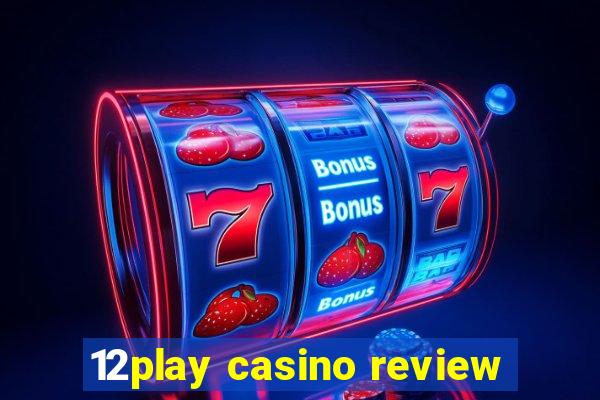 12play casino review