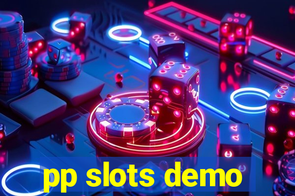 pp slots demo