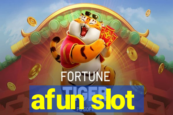 afun slot