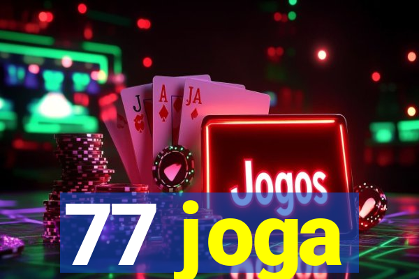 77 joga