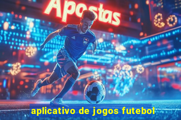 aplicativo de jogos futebol