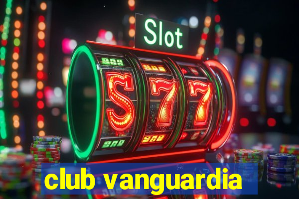 club vanguardia