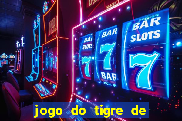 jogo do tigre de 5 reais