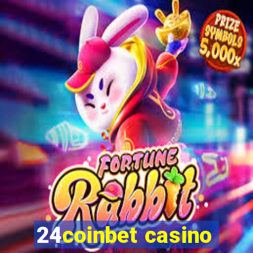 24coinbet casino