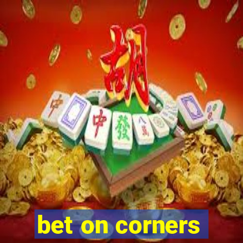 bet on corners