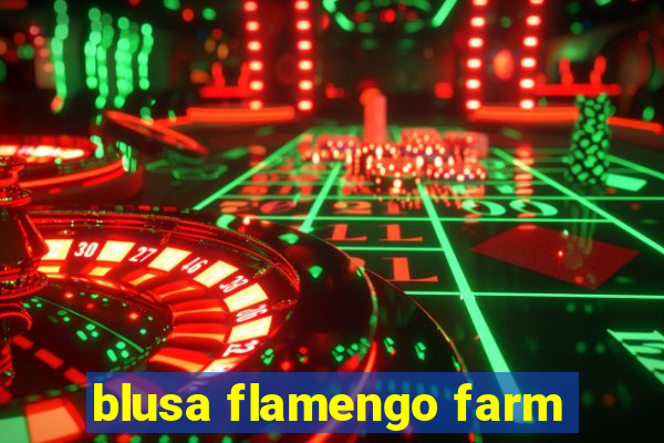 blusa flamengo farm