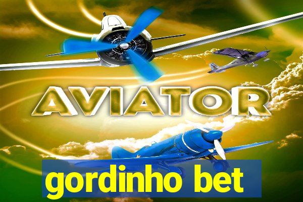 gordinho bet