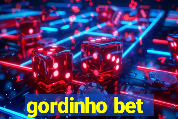 gordinho bet