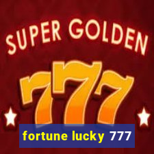 fortune lucky 777