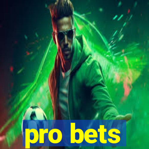 pro bets