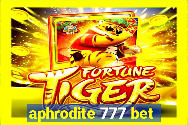 aphrodite 777 bet