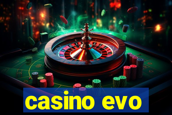 casino evo