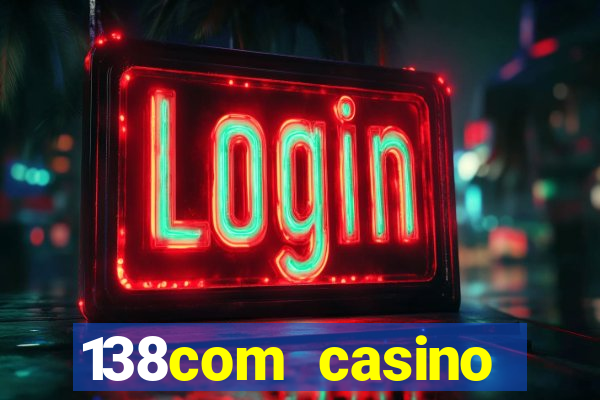 138com casino sister sites