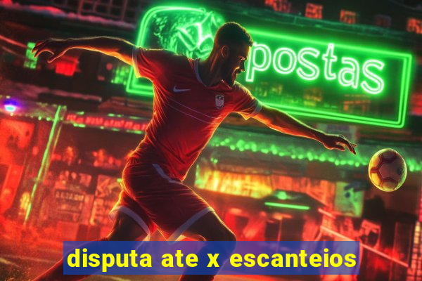 disputa ate x escanteios