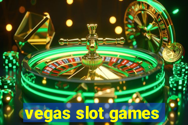 vegas slot games