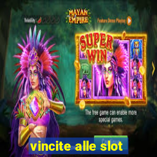 vincite alle slot