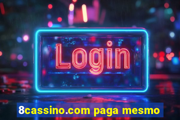 8cassino.com paga mesmo