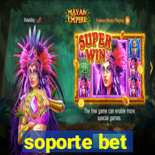 soporte bet