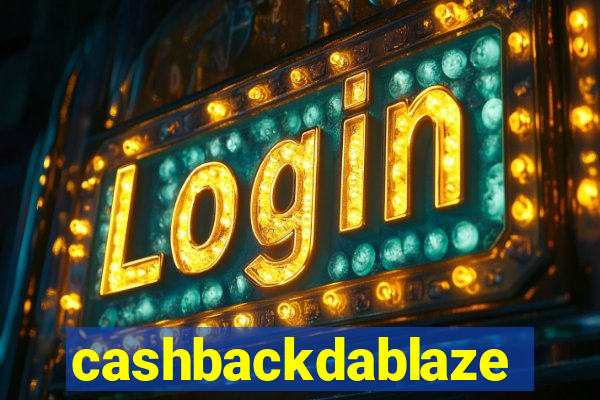 cashbackdablaze