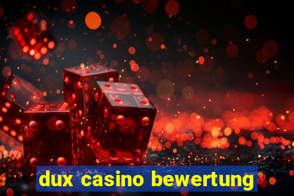 dux casino bewertung