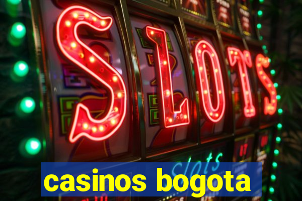 casinos bogota