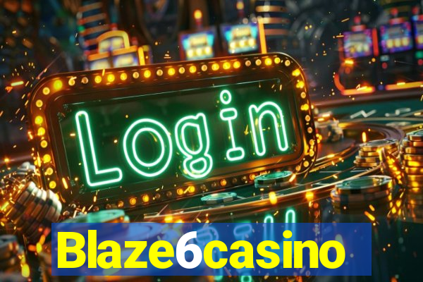 Blaze6casino