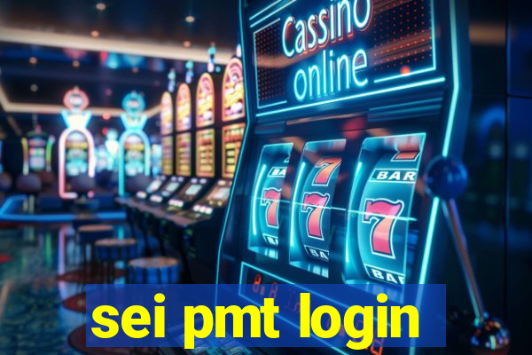 sei pmt login