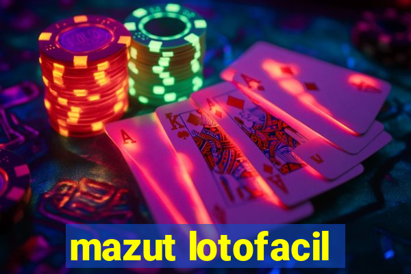 mazut lotofacil