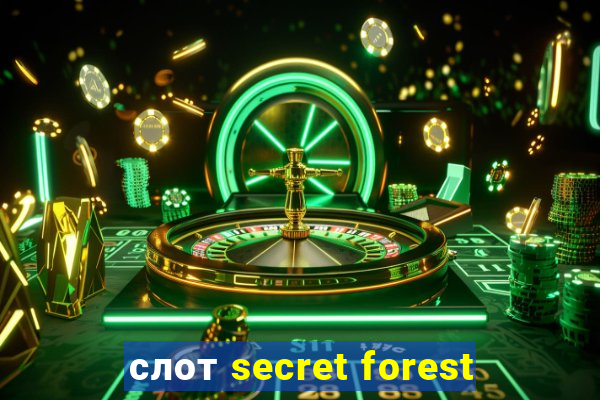 слот secret forest