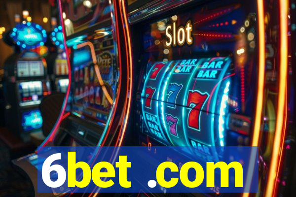 6bet .com