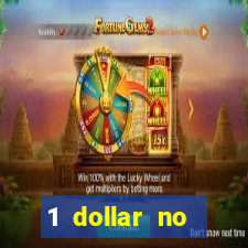 1 dollar no deposit casino