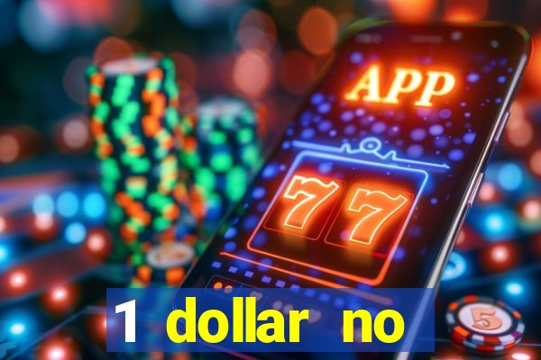 1 dollar no deposit casino