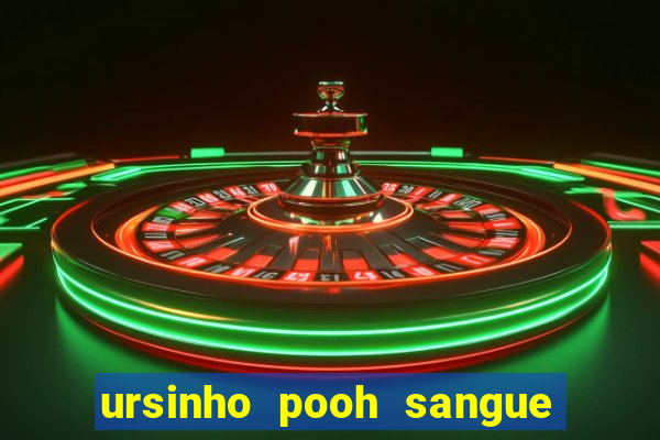 ursinho pooh sangue e mel 2 download