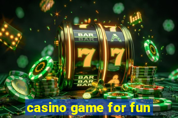 casino game for fun